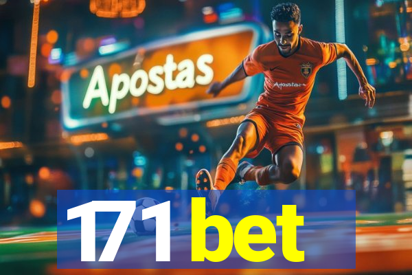 171 bet